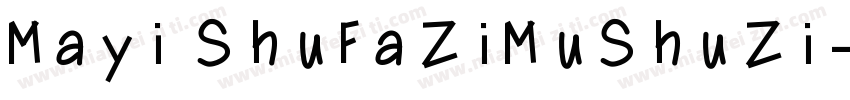 Mayi ShuFaZiMuShuZi字体转换